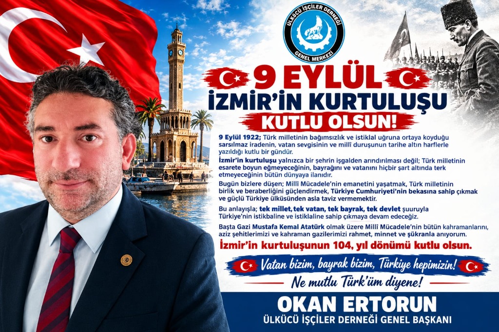 9 Eylül İzmir'in Kurtuluşu Kutlu Olsun!